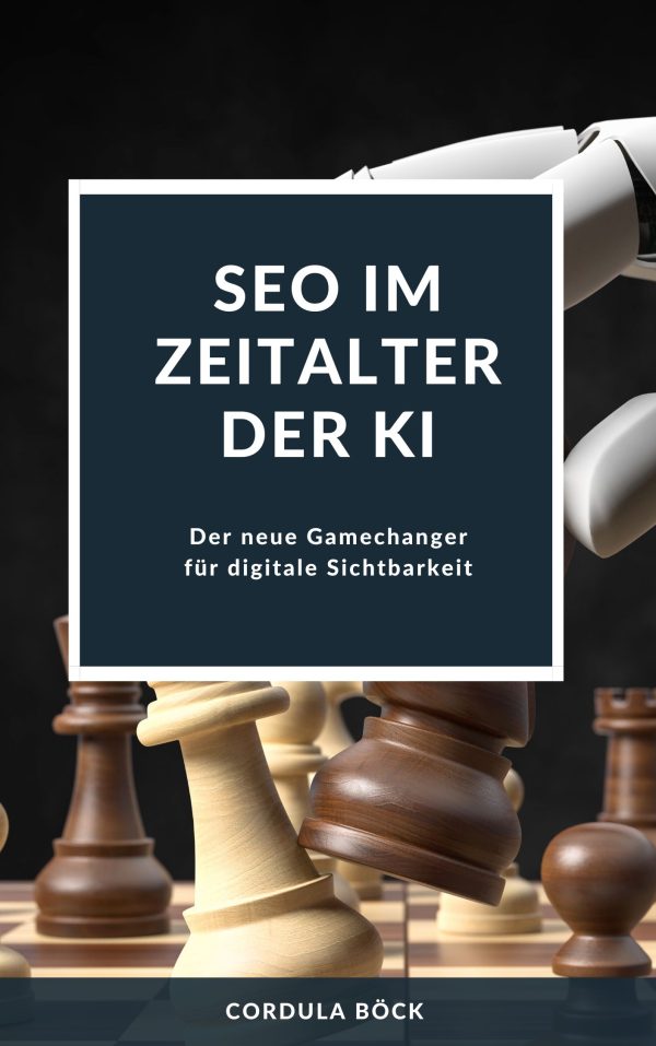 SEO im Zeitalter von KI - Der Gamechanger für deine online Sichtbarkeit